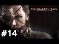 Metal Gear Solid V The Phantom Pain FR | Épisode 14 : Lingua franca - Gameplay Walkthrough