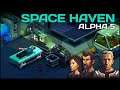 Minyas verletzt! - Space Haven (Alpha) #02 [Let's Play German Deutsch]
