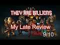 My Late Review of THEY ARE BILLIONS --- Inferno912 --- 1080p HD