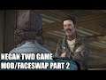 NEGAN TWD GAME MOD/FACESWAP PART 2
