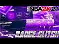 NEW NBA 2K21 INSTANT BADGE GLITCH AFTER PATCH! MAX BADGE GLITCH NBA 2K21 INSTANT MAX BADGE GLITCH