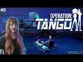 OPERATION: TANGO 02: Identitäten gelöscht und Einbruch bei Nimbus || Lets Play • Gameplay Deutsch