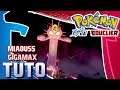 Pokémon Épée et Bouclier - Tuto #1 - Comment avoir Miaouss Gigamax