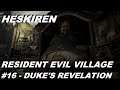 Resident Evil Village - Episode #16 | Duke's Revelation | Walkthrough