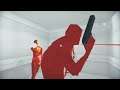 Superhot [26] - One Life to Live, Nothing to Lose