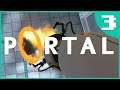 The Girl Who Leapt Through Portals | Portal [Blind] | 3