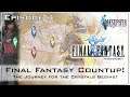 The Great Final Fantasy Countup! Episode 4: The Journey for the Crystals Begins!