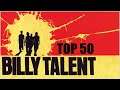 Top 50 Billy Talent Songs