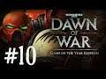 Warhammer 40k: Dawn of War - Part 10 - Old Friend