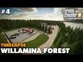 Willamina Forest Timelapse #4 Farming Simulator 19