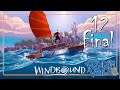 Windbound -- Cap 12 -- La venganza y un FINAL IMPRESIONANTE -- Gameplay Español