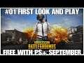 #01 First look and play, PUBG, free with PS+ SEPTEMBER, PS4PRO, gameplay