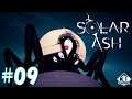 ＃09【なんか、カッコ悪い…】ゲーム実況「Solar Ash(ソーラー・アッシュ）」