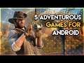 5 Best Adventurous android games | 2020 best adventure games