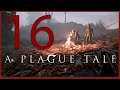 A Plague Tale: Innocence | Let's Play - #16