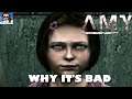 AMY | Why It's Bad