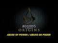 Assassin's Creed Origins - Abuse of Power / Abuso de Poder - 54