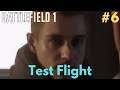 BATTLEFIELD 1 PC Gameplay Walkthrough #6 - Friends In High Places : Test Flight