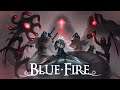 Blue Fire - Official Launch Trailer (2021)