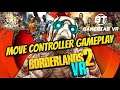 Borderlands 2 VR | Move Controller Gameplay on PlayStation VR PART 2