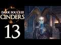Dark Souls 3: Cinder's Mod. Part 13 🔥 TIL Fire-Breathing Statues Can Bleed