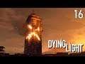 Dying Light - Необычный Сигнал #16