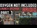 ∂º̿▄ð╀Ƃ̲◙ʆffl⃝╽̾╍Ѯ Plays Oxygen Not Included: Launch Upgrade: Part 1