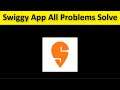 How To Fix Swiggy App - Crash - Lag - Hang - Not Open - Not Working - Black Screen Issue