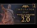 Imperator: Rome - Weekly Theater of War 2.0 - #2