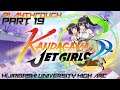 Kandagawa Jet Girls PS4 Playthrough #19 (Hijiribashi University - Part 1)