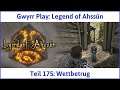 Legend of Ahssûn deutsch Teil 175 - Wettbetrug Let's Play
