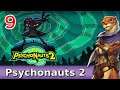 Let's Play Psychonauts 2 w/ Bog Otter ► Episode 9