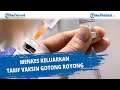 Menkes Keluarkan Tarif Vaksin Gotong Royong