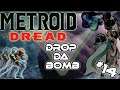 Metroïd Dread // #14 - Drop da BOMB // Découverte PlayThrough