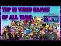 My Top 10 Video Games Of All Time (YouTube Challenge)