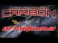 Need For Speed: Carbon ИгроФильм