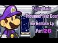 Paper Mario Thousand Year Door|Part 26|”Magnus Von Grapple 2.0”|