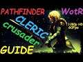 Pathfinder: WotR - Crusader CLERIC Starting Build - Beginner's Guide [2021] [PC] [1080p HD]