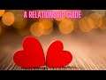 relationship guide pt 2