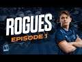 ROGUES [Episode 1]