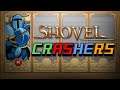 Shovel Crashers! For Shovelry!