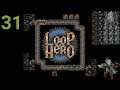 SmeWar Camplter  - Loop Hero Let's Play [Part 31]