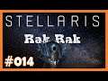 Stellaris: Rak Rak #014 ☄️ Lithoids ☄️ [Live][Deutsch]