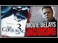 The Conjuring 3 Expecting a Delay | What Does This Mean for HALLOWEEN KILLS and 2020 Horror...