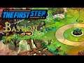 The First Step - Bastion