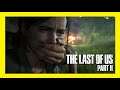 The Last Of Us Part II - Le Film Complet En Français (FilmGame).