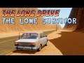 The Long Drive - The lone survivor