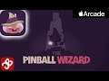 The Pinball Wizard - Gameplay Video (iOS/Android)