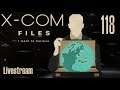 The X-Com Files (Veteran/Stream) — Part 118 - Instigated Riot