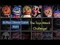 Ultimate Custom Night |THE TOYS ATTACK CHALLENGE!